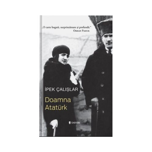 Doamna Ataturk - Ipek Calislar