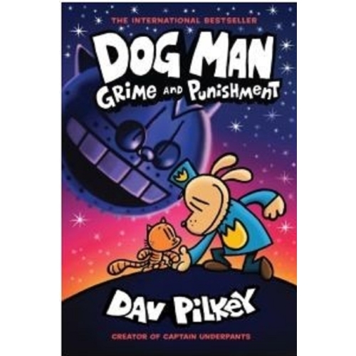 Dog Man 9. Grime and Punishment - Dav Pilkey