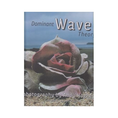 Dominant Wave Theory - Andrew Hughes, David Carson