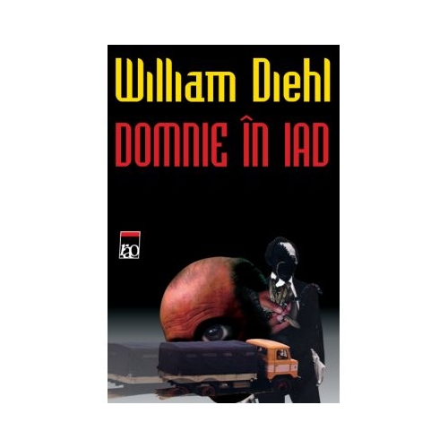 Domnie in iad - William Diehl
