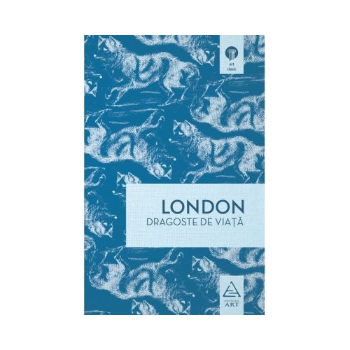 Dragoste de viata - Jack London