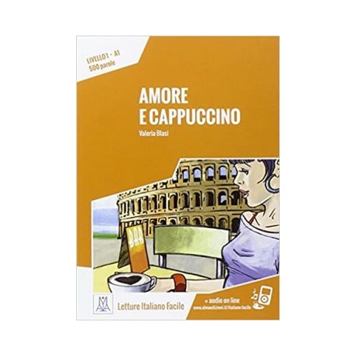 Amore e cappuccino (libro + audio online)/Dragoste si cappuccino (carte + audio online) - Valeria Blasi