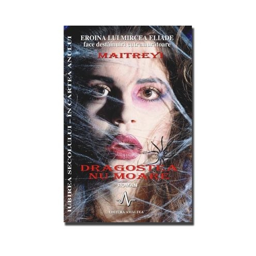 DRAGOSTEA NU MOARE - Eroina lui Mircea Eliade face dezvaluiri cutremuratoare - Maitreyi Devi