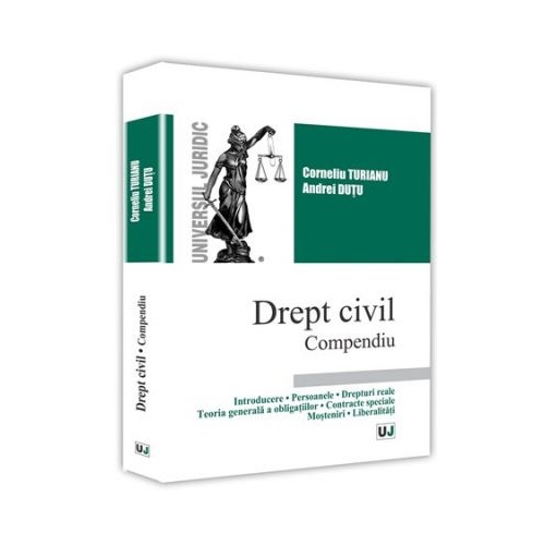Drept civil. Compendiu - Corneliu Turianu, Andrei Dutu