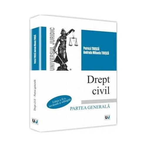 Drept civil. Partea generala - Petrica Trusca, Andrada Mihaela Trusca