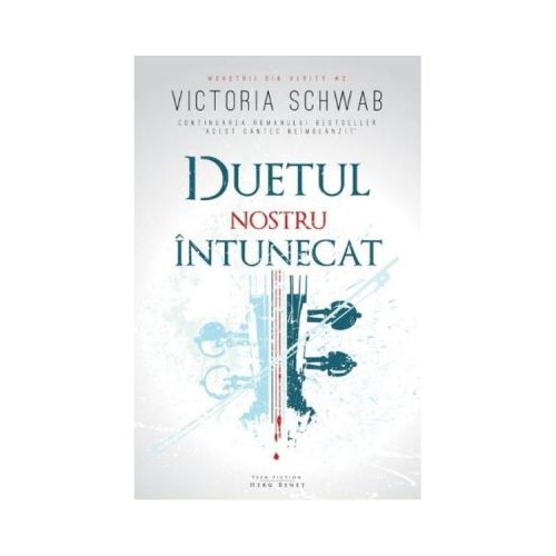 Duetul nostru intunecat - Victoria Schwab