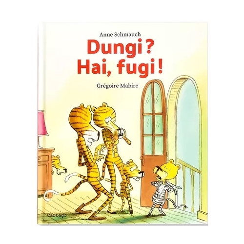 Dungi? Hai, fugi! - Anne Schmauch