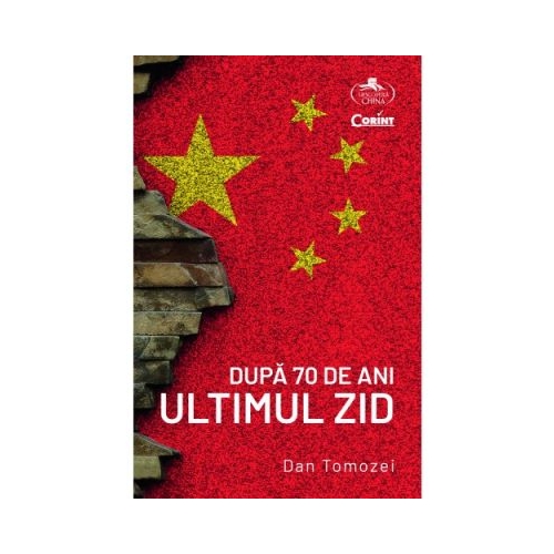 Dupa 70 de ani. Ultimul zid - Dan Tomozei