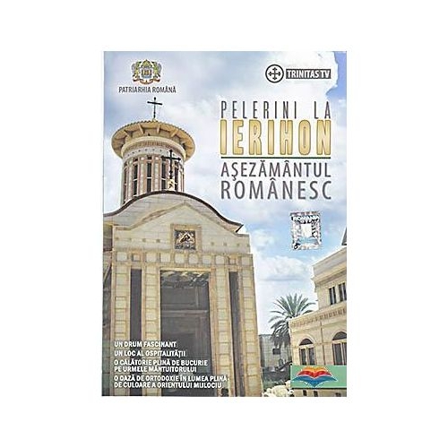 DVD Pelerini la Ierihon. Asezamantul romanesc