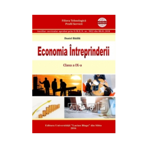 Economia intreprinderii. Clasa a IX-a - Daniel Badila