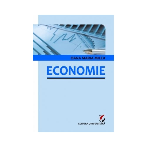 Economie - Oana Maria Milea