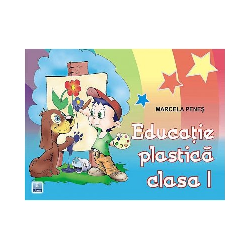 Educatie plastica pentru clasa I (Marcela Penes)