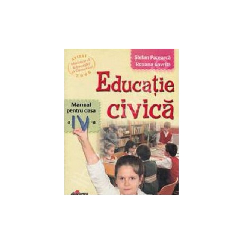 Educatie civica. Manual pentru clasa a IV-a - Stefan Pacearca - editura Akademos Art