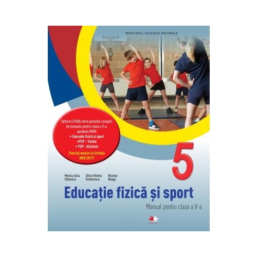 Educatie fizica si sport. Manual pentru clasa a 5-a - Monica Iulia Stanescu