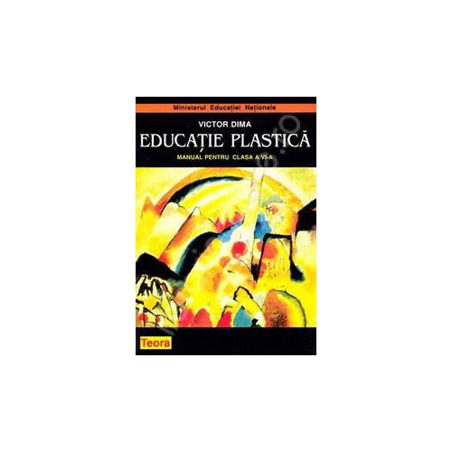 Manual Educatie Plastica pentru clasa a VI-a - Victor Dima