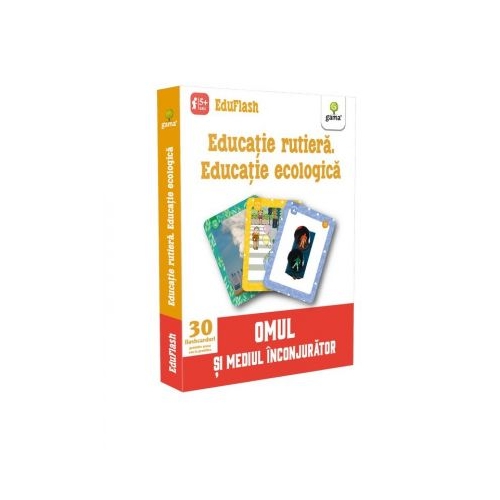 Educatie rutiera. Educatie ecologica. Omul si mediul inconjurator