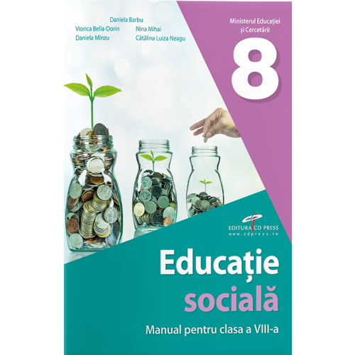Educatie sociala. Manual pentru clasa a VIII-a - Daniela Barbu, Viorica-Bella Dorin, editura CD Press