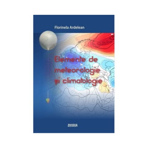 Elemente de meteorologie si climatologie - Florinela Ardelean