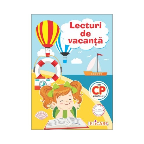 Lecturi de vacanta pentru clasa pregatitoare. Texte amuzante si atractive. Exercitii pentru copii isteti, Elicart, Auxiliare Clasa Pregatitoare