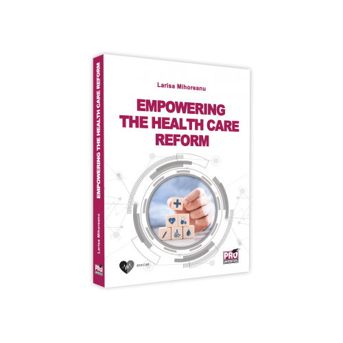 Empowering the Health Care Reform - Larisa Mihoreanu
