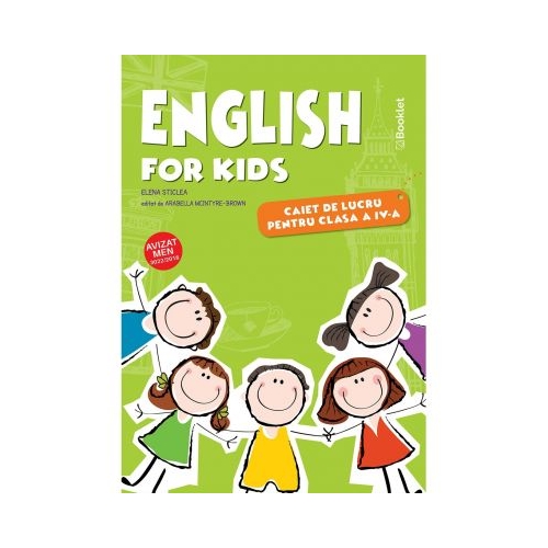 English for kids â€“ caiet de lucru pentru clasa a IV-a - Elena Sticlea, editura Booklet