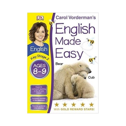 English Made Easy. Ages 8-9 - Carol Vorderman, editura DK. Ghid si curs de limba straina