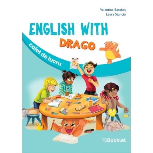 English with Drago. Caiet de lucru pentru clasa pregatitoare - Valentina Barabas