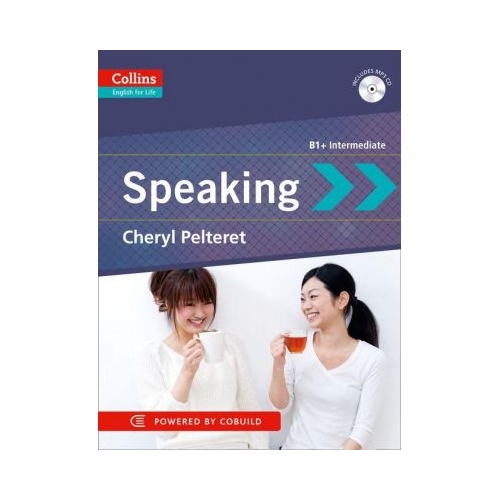 English for Life. Skills: Speaking, B1+ - Cheryl Pelteret. Manuale auxiliare in limba engleza, editura Collins