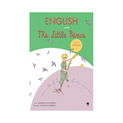 English with The Little Prince 2. Spring - Despina Calavrezo