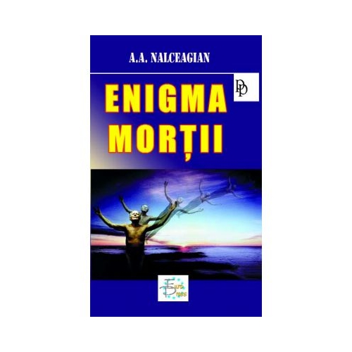 Enigma mortii - A. A. Nalceagian