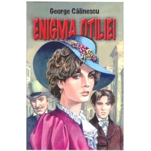 Enigma Otiliei - George Calinescu