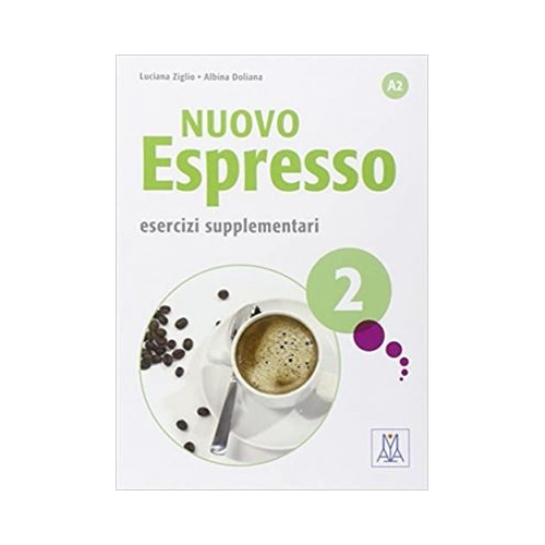 Nuovo Espresso 2. Esercizi supplementari (libro)/Expres nou 2. Exercitii suplimentare (carte) - Luciana Ziglio