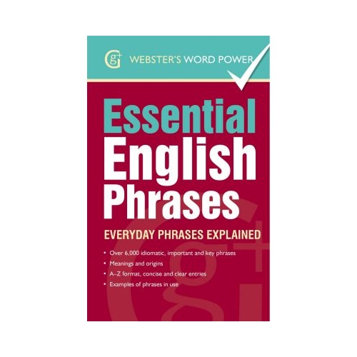 Essential English Phrases. Everyday phrases explained - Betty Kirkpatrick