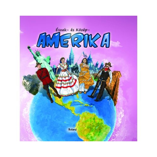 America de Nord si Centrala. In limba maghiara