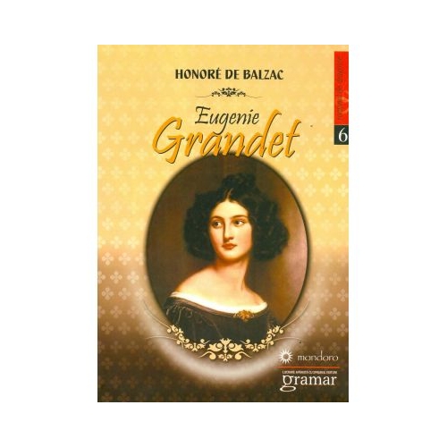 Eugenie Grandet -Honore de Balzac Romane Gramar grupdzc
