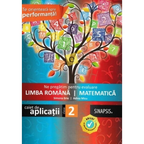 Ne pregatim de evaluare clasa a II-a. Limba romana. Matematica - Simona Brie, Adina Micu Set Semestrul I + Semestrul II Clasa 2 Sinapsis grupdzc