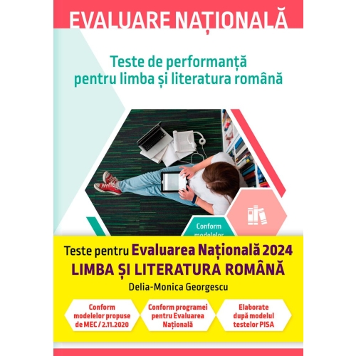 Evaluare nationala 2022. Teste de performanta pentru limba si literatura romana - Delia-Monica Georgescu, editura Corint