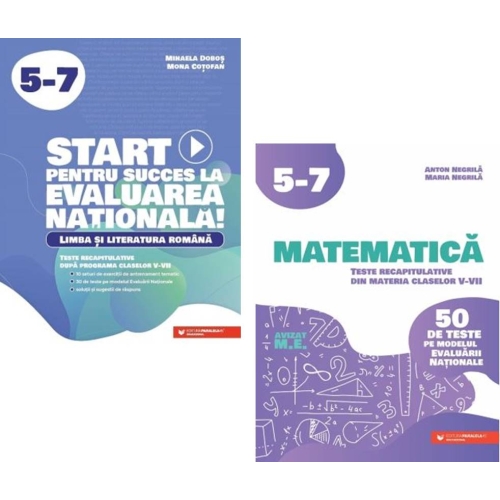 Pachet Evaluarea Nationala clasele 5-7. Limba si literatura romana si Matematica. Teste recapitulative - Mihaela Dobos Anton Negrila