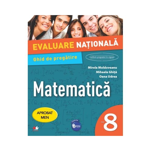 Evaluare nationala. Matematica. Ghid de pregatire. Clasa a 8-a - Mihaela Ghita