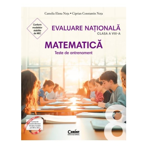 Evaluare nationala 2026. Matematica. Teste de antrenament - Camelia Elena Neta