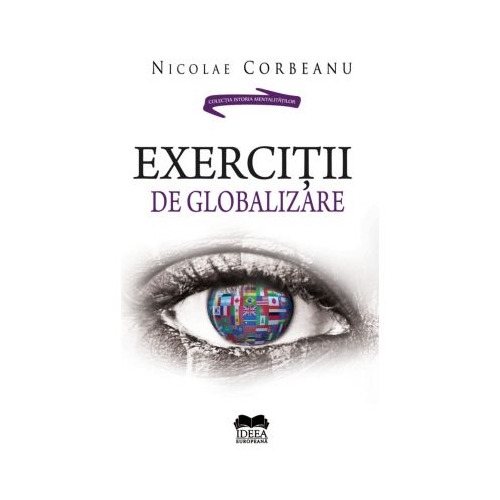 Exercitii de globalizare - Nicolae Corbeanu