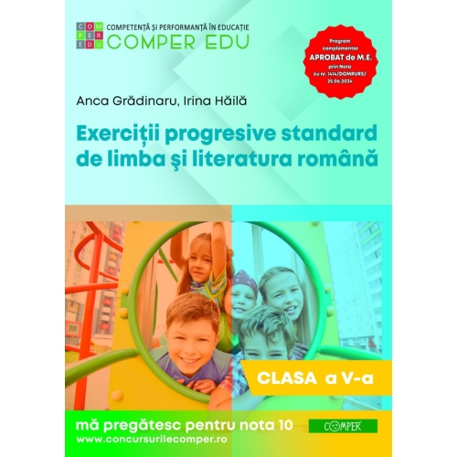 Exercitii progresive standard de limba si literatura romana clasa a 5-a - Anca Gradinaru