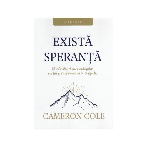 Exista speranta - Cameron Cole