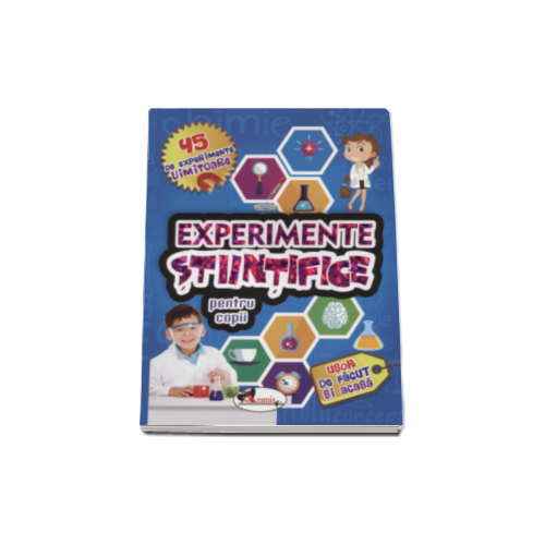 Experimente stiintifice pentru copii Usor de facut si acasa