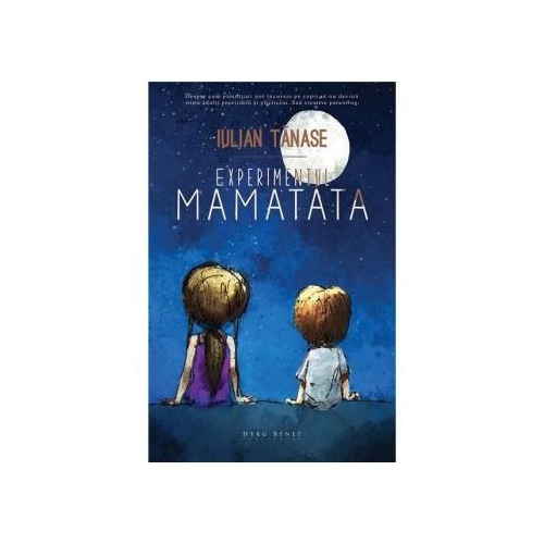 Experimentul MAMATATA-Iulian Tanase