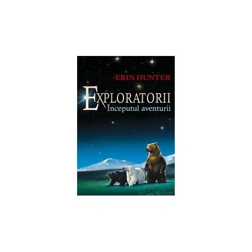 Exploratorii. Inceputul aventurii Cartea a I-a - Erin Hunter