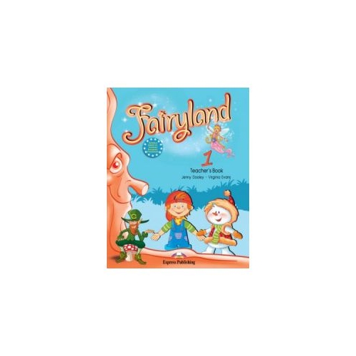 Fairyland 1, Teachers Book, with posters Curs de limba engleza - Virginia Evans