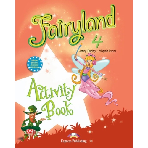 Fairyland 4. Activity Book, Caietul elevului - Virginia Evans Fairyland 4 EXPRESS PUBLISHING grupdzc