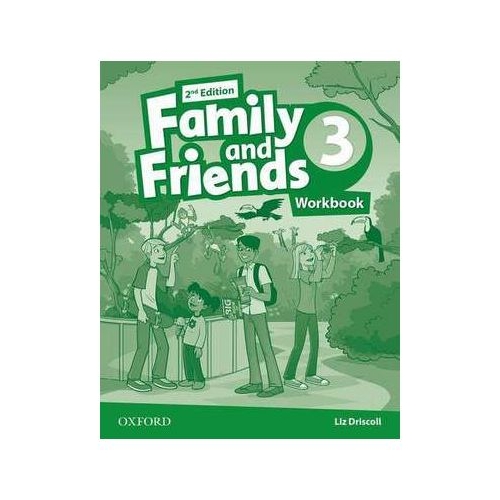Family and Friends Level 3. Workbook - Liz Driscoll
