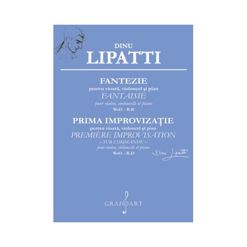 Fantezie pentru vioara, violoncel si pian - Dinu Lipatti